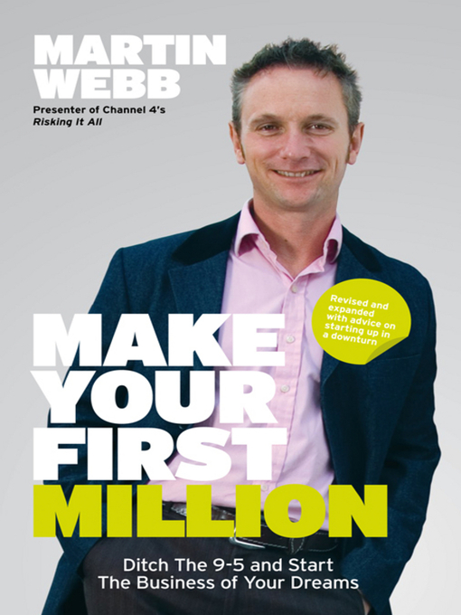 Title details for Make Your First Million by Martin Webb - Available
